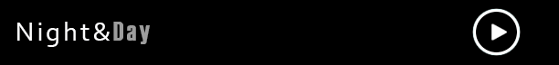 Night&amp;Day
